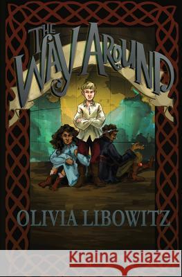 The Way Around Olivia Libowitz Erica Mariconi 9780615991542 Paralian Press