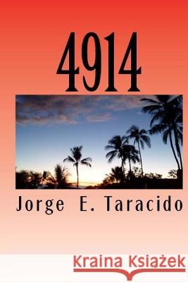 4914 Jorge E. Taracido 9780615991627