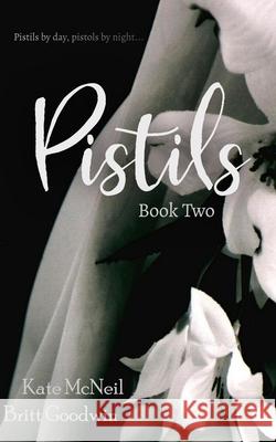 Pistils Kate McNeil Britt Goodwin 9780615995281