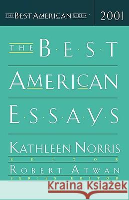 The Best American Essays Kathleen Norris Bob Atwan 9780618049318 Mariner Books