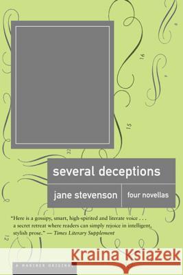 Several Deceptions: Four Novellas Jane Stevenson 9780618049332 Mariner Books