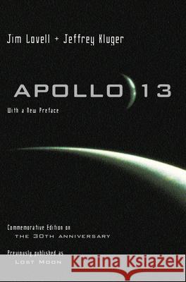 Apollo 13 Jim Lovell Jeffrey Kluger James Lovell 9780618056651 Houghton Mifflin Company