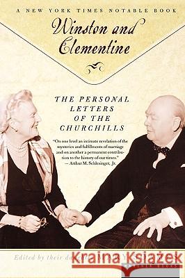 Winston and Celementine: The Personal Letters of the Churchills Mary Churchil 9780618082513 Mariner Books