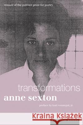 Transformations Anne Sexton 9780618083435 Mariner Books