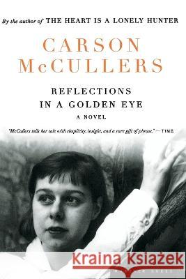 Reflections in a Golden Eye Carson McCullers 9780618084753 Mariner Books