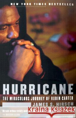 Hurricane: The Miraculous Journey of Rubin Carter Hirsch, James S. 9780618087280 Mariner Books