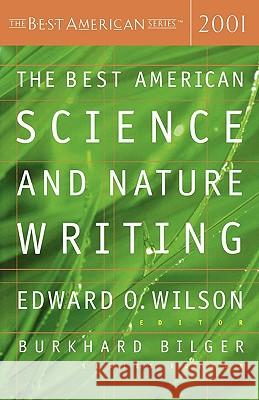 The Best American Science and Nature Writing Edward Osborne Wilson Burkhard Bilger 9780618153596 Mariner Books