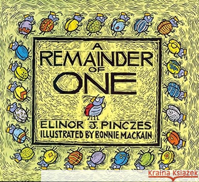 A Remainder of One Elinor J. Pinczes Bonnie Mackain 9780618250776 Houghton Mifflin Company