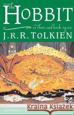 The Hobbit, Or, There and Back Again J. R. R. Tolkien 9780618260300 Houghton Mifflin Company