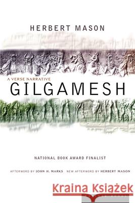 Gilgamesh: A Verse Narrative Herbert Mason 9780618275649 Mariner Books