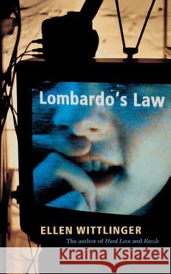 Lombardo's Law Ellen Wittlinger 9780618311088 Houghton Mifflin Company