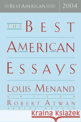 The Best American Essays Louis Menand Robert Atwan 9780618357093 Houghton Mifflin Company
