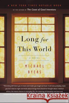 Long for This World Michael Byers 9780618446483 Mariner Books