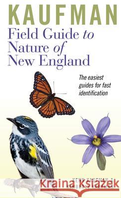 Kaufman Field Guide to Nature of New England Kenn Kaufman Kimberly Kaufman 9780618456970 Houghton Mifflin Harcourt (HMH)