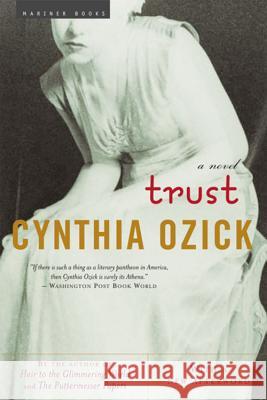 Trust Cynthia Ozick 9780618470518 Mariner Books