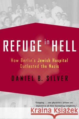 Refuge in Hell Daniel Silver 9780618485406