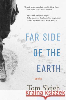 Far Side of the Earth Tom Sleigh 9780618492381 Mariner Books