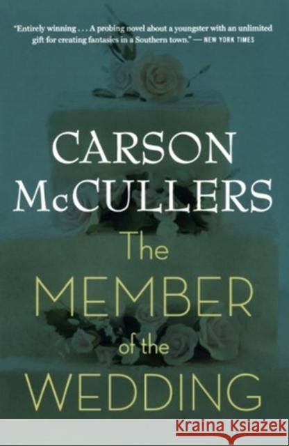 The Member of the Wedding Carson McCullers 9780618492398 Mariner Books