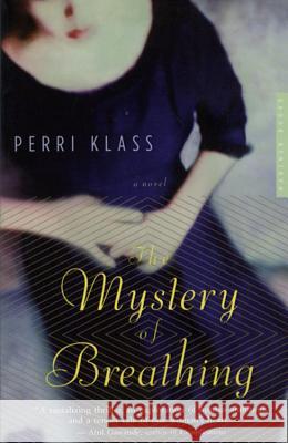 The Mystery of Breathing Perri, MD Klass 9780618562077