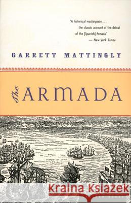 The Armada Garrett Mattingly 9780618565917 Mariner Books