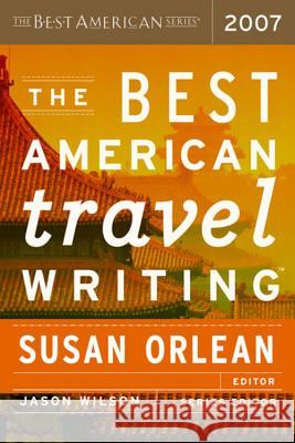 The Best American Travel Writing Susan Orlean 9780618582181