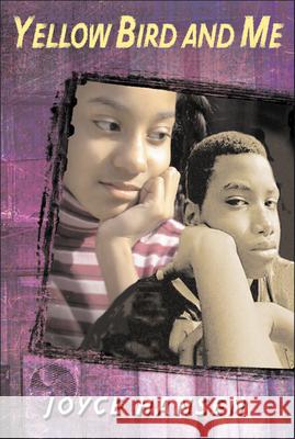 Yellow Bird and Me Joyce Hansen 9780618611164 Clarion Books