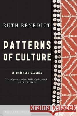 Patterns of Culture Ruth Benedict 9780618619559 Mariner Books