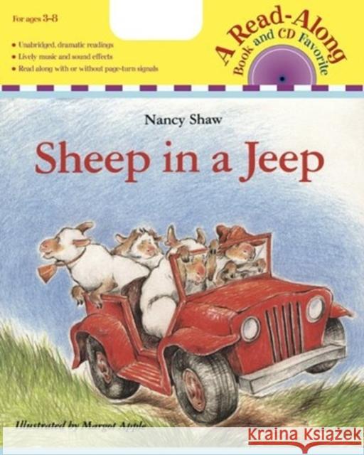 Sheep in a Jeep Book & CD [With CD] Nancy E. Shaw Margot Apple 9780618695225 