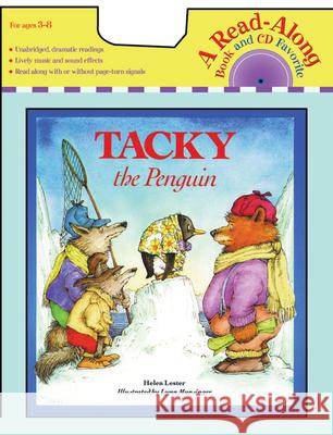 Tacky the Penguin Book & CD [With CD (Audio)] Helen Lester Lynn M. Munsinger 9780618737543 Houghton Mifflin Company