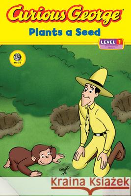 Curious George Plants a Seed (Cgtv Reader) Erica Zappy Sandra Willard 9780618777105 Houghton Mifflin Company