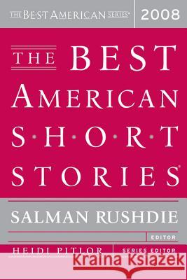 The Best American Short Stories Pitlor, Heidi Rushdie, Salman 9780618788774 HOUGHTON MIFFLIN
