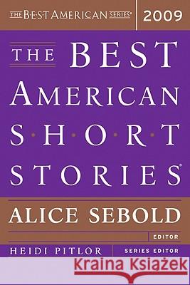 The Best American Short Stories 2009 Sebold, Alice 9780618792252 Mariner Books