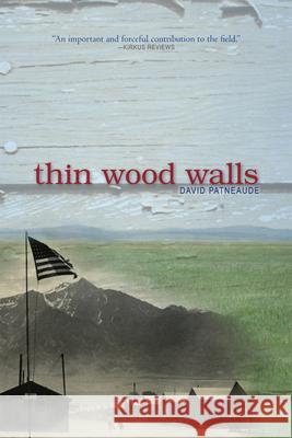 Thin Wood Walls David Patneaude 9780618809158 Houghton Mifflin Company