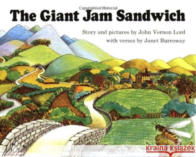 The Giant Jam Sandwich Book & CD [With CD] John Vernon Lord Janet Burroway George Capaccio 9780618839520