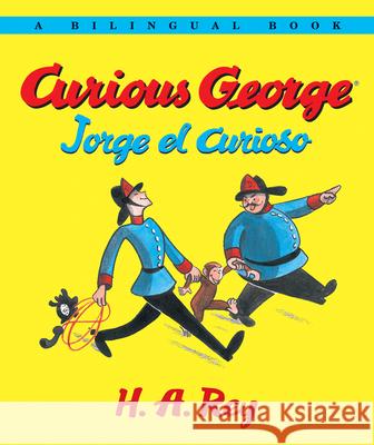 Jorge El Curioso/Curious George Bilingual Edition H. A. Rey 9780618884117 Houghton Mifflin Company
