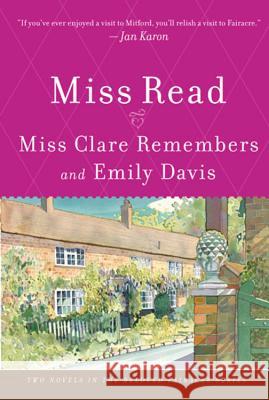 Miss Clare Remembers and Emily Davis Miss Read 9780618884346 Houghton Mifflin Company
