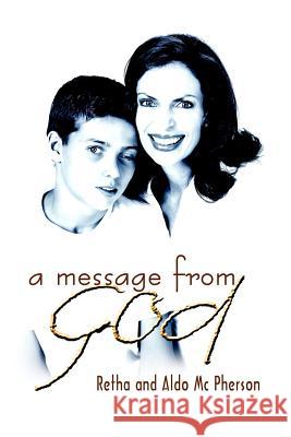 Message from God Retha McPherson Aldo McPherson 9780620384414 Interpak Books