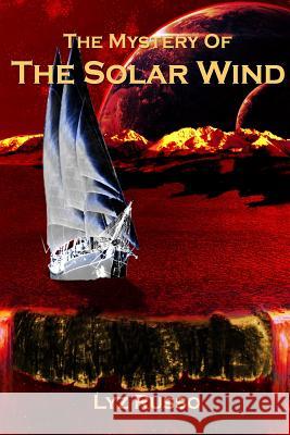 The Mystery of the Solar Wind  9780620465939 P'kaboo Publishers