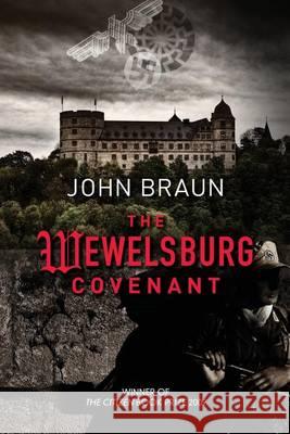 The Wewelsburg Covenant MR John Braun 9780620507349