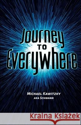 Journey to Everywhere Carlo Dasilva, Dennis J McKenna, Michael Aldridge 9780620554732