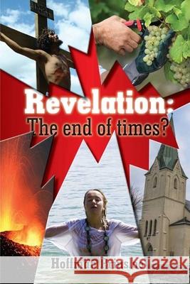 Revelation - The end of Times? Lisa Turnbull Mh Afrika Hoffman Prinsloo 9780620642705