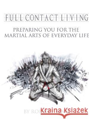 Full Contact Living Rodney King, con 9780620646598