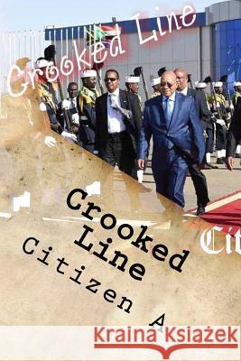 Crooked Line: A Challenge to African Democracy Rev Raphael Samuel Koopma 9780620664004