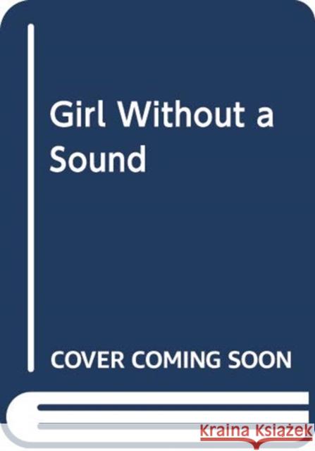 GIRL WITHOUT A SOUND BUHLE NGABA 9780620703291 CENTRAL BOOKS