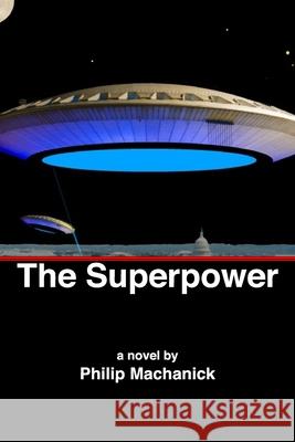 The Superpower Philip Machanick 9780620903479 Rampage Research