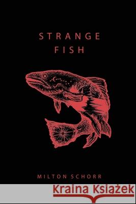 Strange Fish Milton Schorr 9780620932677