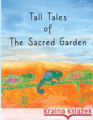 Tall Tales of the Sacred Garden Anita Bunn 9780620946797