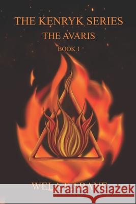 The Kenryk Series: The Avaris Wela Kabane 9780620947602