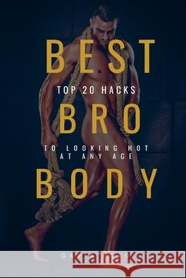 Best Bro Body Gavin Ford 9780620950510 Lockdown Boox (Pty) Ltd