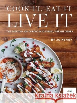 Cook it Eat it Live it Jo Kenny 9780620955263